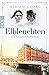 Elbleuchten (Eine hanseatische Familiensaga, #1)