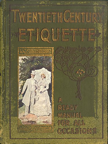 Twentieth Century Etiquette