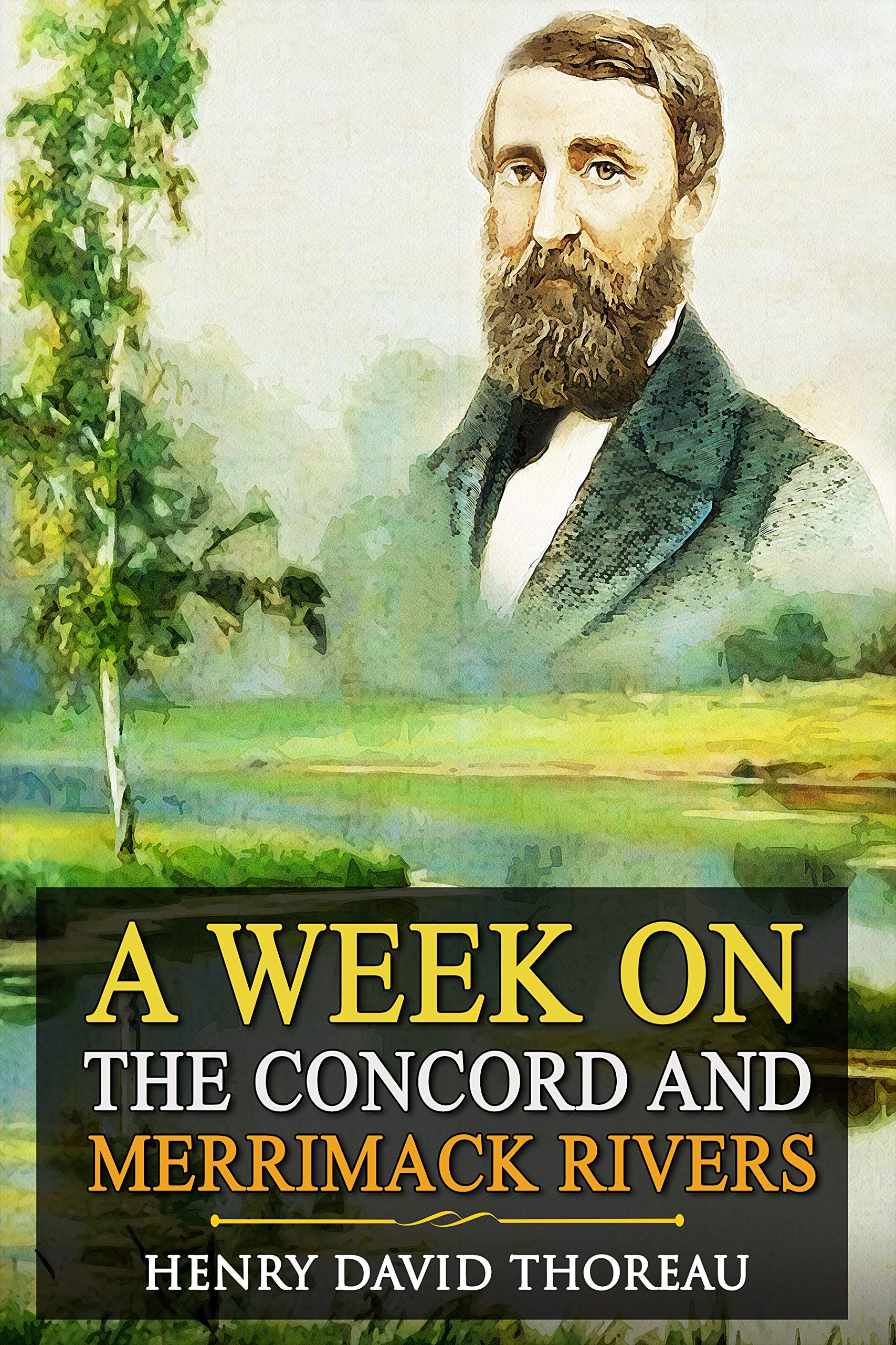 A Week on the Concord and Merrimack Rivers: Annotated