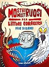 Mostri mostruosi per lettori coraggiosi by Febe Sillani