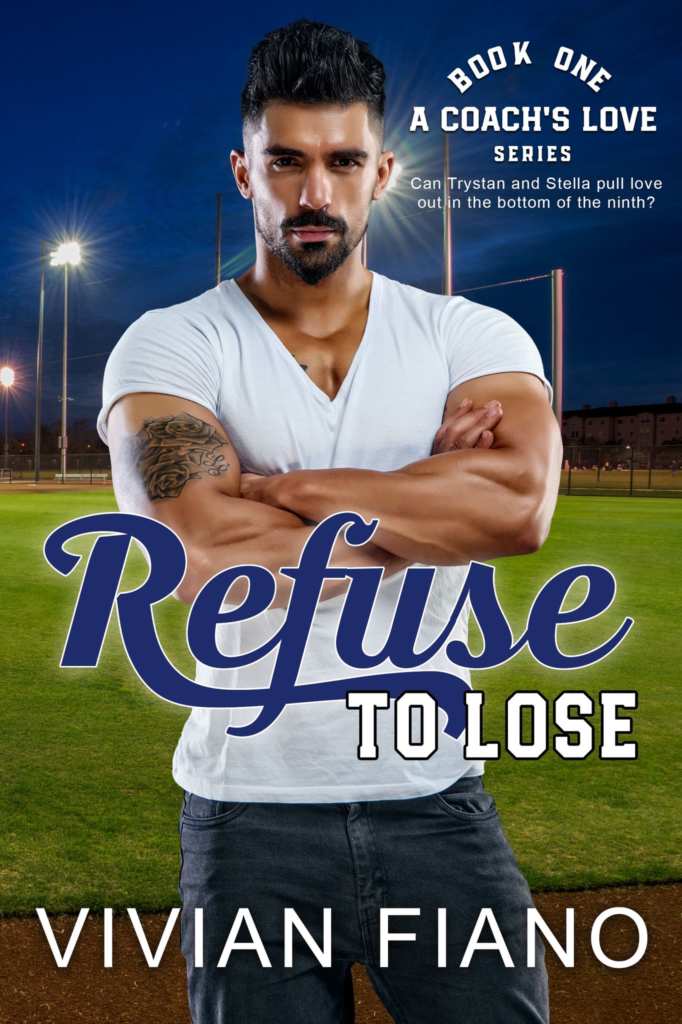 Refuse to Lose (A Coach's Love, #1)