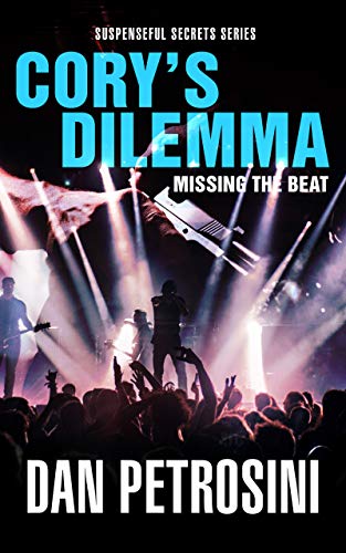 Cory's Dilemma: Suspenseful Secrets - Book 1