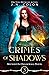 Crimes of Shadows (Wayward Fae Paranormal Prison, #3)