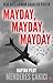 Mayday, Mayday, Mayday: Uça...