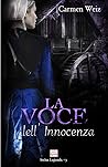 La voce dell'innocenza (Ebook serie Swiss Legends #3) by Carmen Weiz