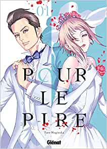 Pour le pire, Tome 1