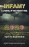 Infamy: A Journal of Our Darkest Year 2020