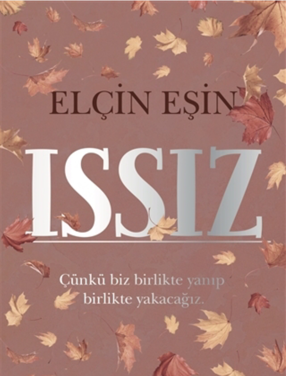 Issız (eşsiz,#2)