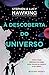 À Descoberta do Universo by Stephen Hawking