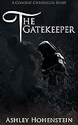 The Gatekeeper: A Conduit Chronicles Story