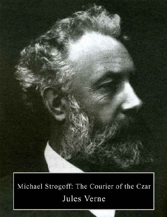 Michael Strogoff: The Courier of the Czar