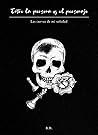 Entre la persona y el personaje: Las curvas de mi soledad (Spanish Edition)