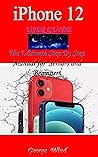 IPHONE 12 USER GU...
