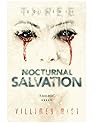 Nocturnal Salvation by Villimey Mist