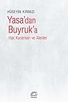 Yasa'dan Buyruk'a...