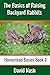 The Basics of Raising Backyard Rabbits: Beginner's Guide to Raising, Feeding, Breeding and Butchering Rabbits (Homestead Basics)