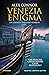 Venezia enigma (I Lupi di V...
