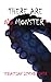 There are No Monsters: The ...