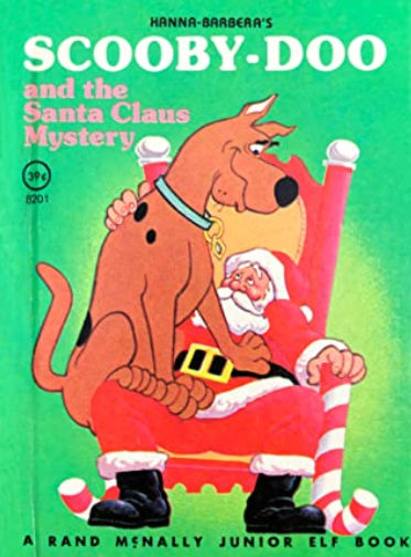 Scooby-Doo and the Santa Claus Mystery (Junior Elf Book)