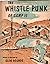 The Whistle Punk of Camp 15