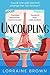 Uncoupling by Lorraine Brown