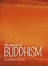 The Essence of Buddhism by Jo Durden-Smith