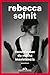 Recordações da minha inexistência by Rebecca Solnit Recordações da minha inexistência by Rebecca Solnit