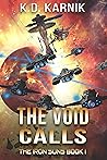 The Void Calls