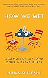 How We Met by Huma Qureshi