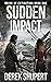 Sudden Impact (Brink of Ext...