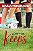 Love for Keeps (For the Love of Soccer)