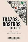 Trazos y rostros ...