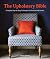 The Upholstery Bible: Compl...