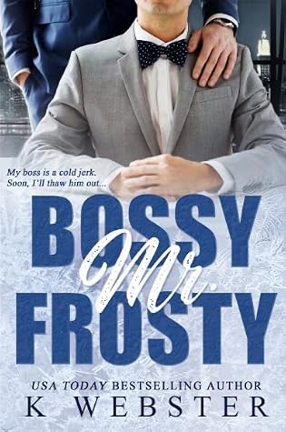 Bossy Mr. Frosty (Brigs Ferry Bay #1.5)