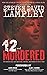 12 and MURDERED by Steven David Lampley