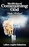 The 180-Days of Communing with God Daily Devotional