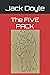 The FIVE PACK by Jack Doyle