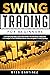 Swing Trading for Beginners...