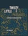 Book cover for Twisty Little Passages: An Approach to Interactive Fiction