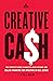 Creative Cash: The Complete...