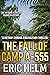 The Fall of Camp A-555: The...