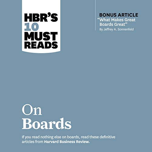 HBR’s 10 Must Reads on Boards