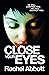 Close Your Eyes by Rachel Abbott
