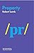 Property (Key Concepts in Political Theory)