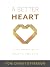 A Better Heart: The Impact ...