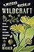Witch's Guide to Wildcraft by J.D.       Walker