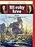 Tři roky krve by Václav Králíček