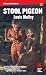 Stool Pigeon (Black Gat Books)