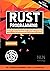 Rust Programming: Rust Programming Foundations