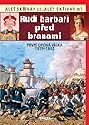 Rudí barbaři před...